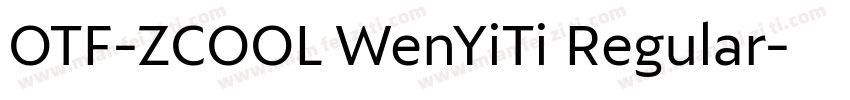 OTF-ZCOOL WenYiTi Regular字体转换